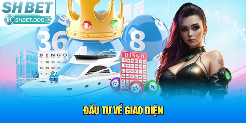 Đầu tư về giao diện