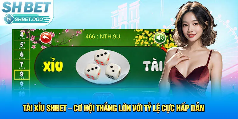 Cách tham gia Tài Xỉu Shbet